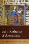 Life of Saint Katherine of Alexandria