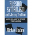 Russian Symbolism and Literary Tradition