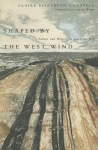 Shaped by the West Wind