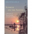 Sunrise on the Santee
