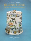 Godden's Guide to Ironstone, Stone & Granite Wares