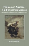 Pernicious Anaemia: the Forgotten Disease