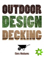 Outdoor Design: Decking
