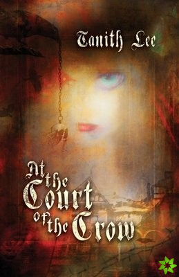 At the Court of the Crow