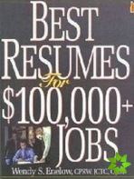 Best Resumes for $100,000+ Jobs