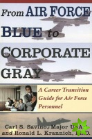 From Air Force Blue to Corporate Gray