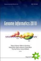 Genome Informatics 2010: Genome Informatics Series Vol. 24 - Proceedings Of The 10th Annual International Workshop On Bioinformatics And Systems Biolo