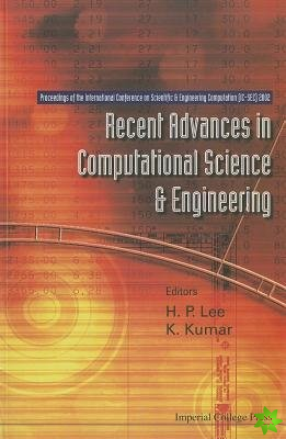 Recent Advances In Computational Science And Engineering - Proceedings Of The International Conference On Scientific And Engineering Computation (Ic-s