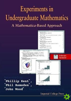 Experiments In Undergraduate Mathematics: A Mathematica-based Approach