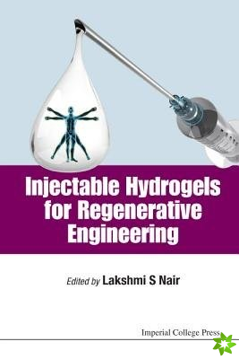 Injectable Hydrogels For Regenerative Engineering