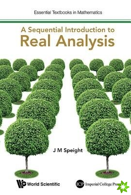 Sequential Introduction To Real Analysis, A