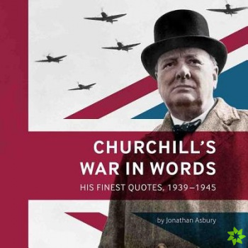 Churchill's War in Words