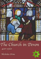Church in Devon: 400 to 1560