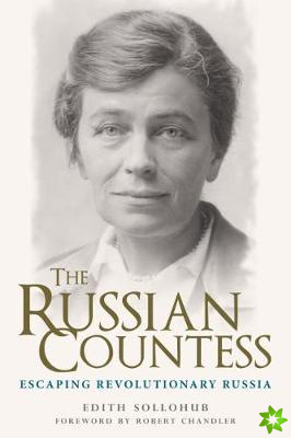 Russian Countess: Escaping Revolutionary Russia