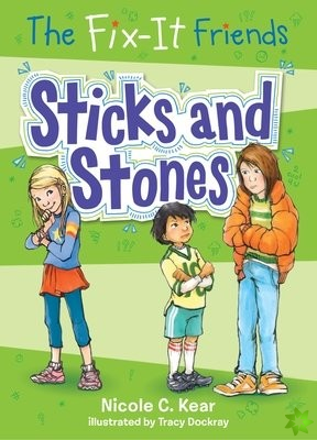 Fix-It Friends: Sticks and Stones