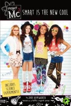 Project Mc2: Smart is the New Cool