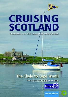 Clyde Cruising Club Cruising Scotland