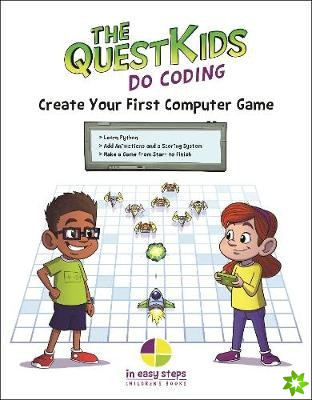 Create Your First Computer Game in easy steps