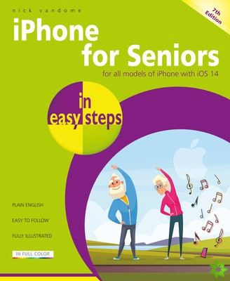 iPhone for Seniors in easy steps