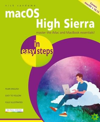 macOS High Sierra in easy steps