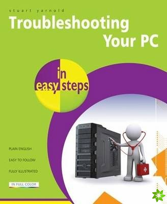 Troubleshooting a PC in Easy Steps