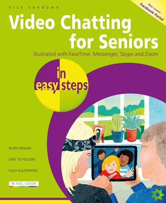 Video Chatting for Seniors in easy steps