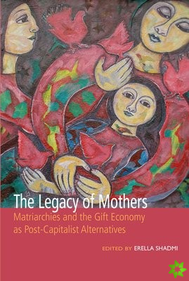 Legacy of Mothers
