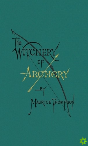 Witchery of Archery
