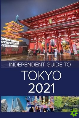 Independent Guide to Tokyo 2021
