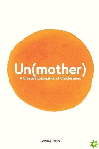 Un(mother)