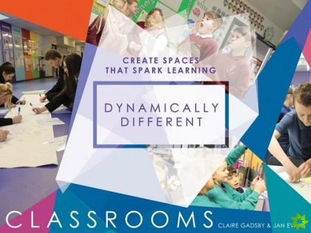 Dynamically Different Classrooms