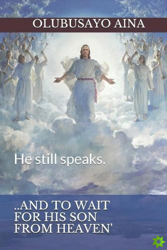 ..and to Wait for His Son from Heaven'