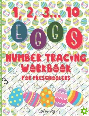 1, 2, 3... 10 eggs Number Tracing Workbook for Preschoolers
