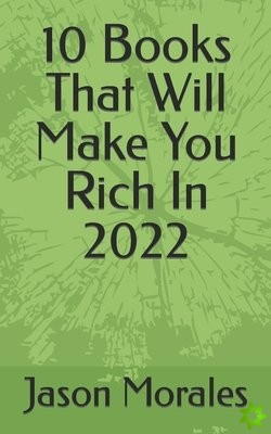 10 Books That Will Make You Rich In 2022