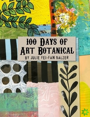 100 Days of Art Botanical
