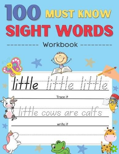 100 Must Know Sight Words Activity Workbook
