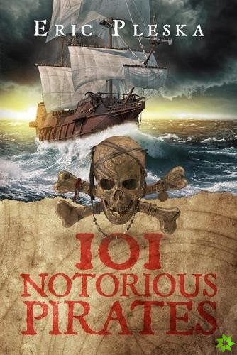 101 Notorious Pirates