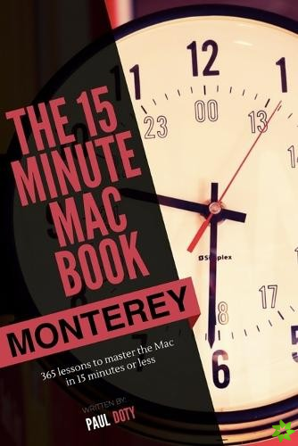 15 Minute Mac Book (Monterey Edition)