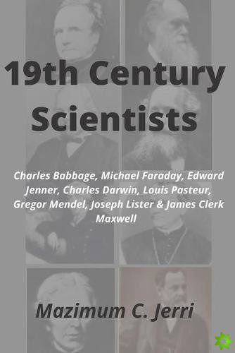 19th Century Scientists