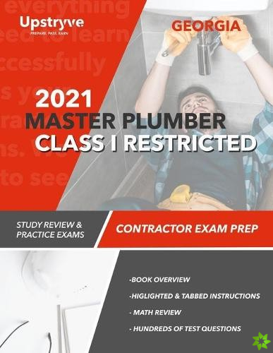 2021 Georgia Master Plumber Class I Restricted Contractor Exam Prep