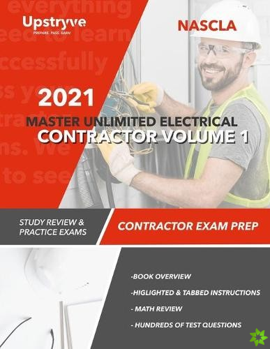 2021 NASCLA Master Unlimited Electrical Contractor Exam Prep - Volume 1