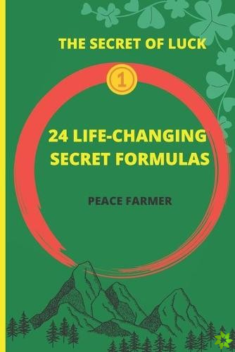 24 Life-Changing Secret Formulas