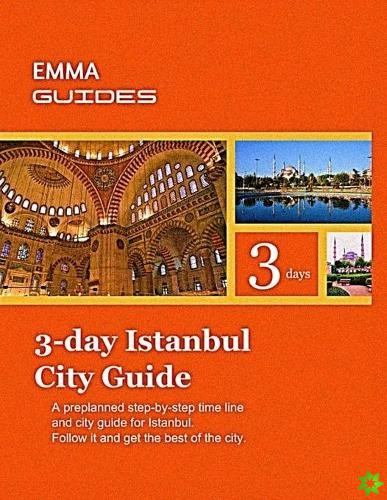 3 day Istanbul City Guide