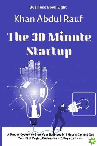 30 Minute Startup
