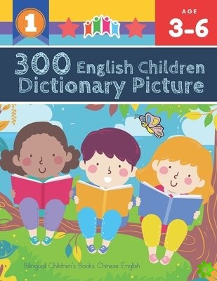 300 English Children Dictionary Picture. Bilingual Children's Books Chinese English