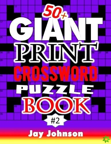 50+ Giant Print Crossword Puzzle Book