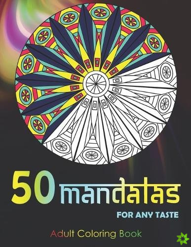 50 Mandalas For Any Taste