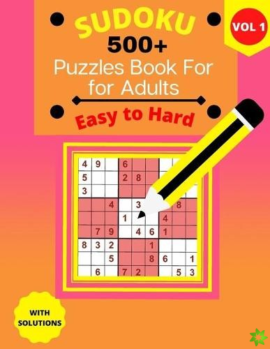 500+ Sudoku Puzzle Book for Adults Easy to Hard