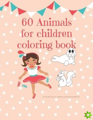 60 Animals for children coloring book