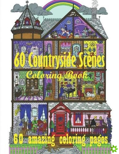 60 Countryside Scenes Coloring Book 60 amazing coloring pages